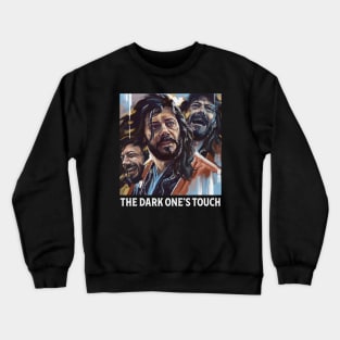 The Dark One (white text) Crewneck Sweatshirt